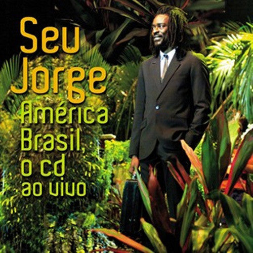 Seu Jorge : América Brasil, O Cd Ao Vivo (CD, Album)