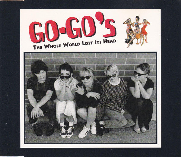 Go-Go's : The Whole World Lost Its Head (CD, Single)