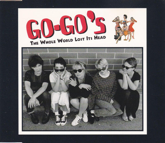 Go-Go's : The Whole World Lost Its Head (CD, Single)