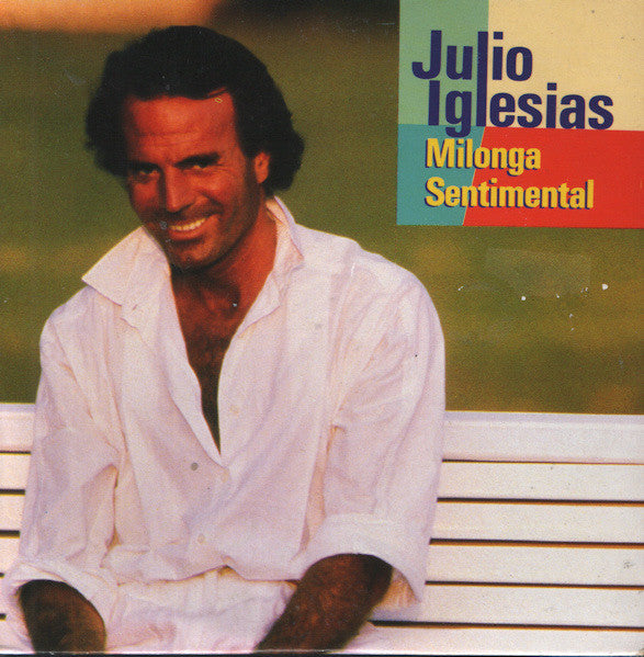 Julio Iglesias : Milonga Sentimental (CD, Single)