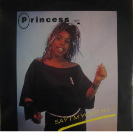 Princess : Say I'm Your No.1 (12")