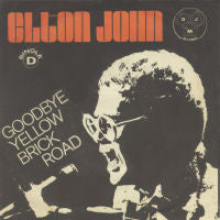 Elton John : Goodbye Yellow Brick Road (7", Single)