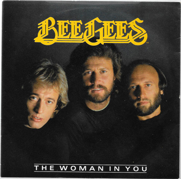 Bee Gees : The Woman In You (7")