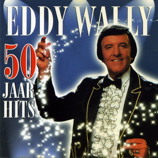 Eddy Wally : 50 Jaar Hits (CD, Comp)