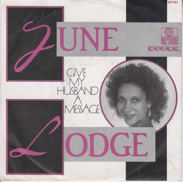 June Lodge : Give My Husband A Message (7", Single)