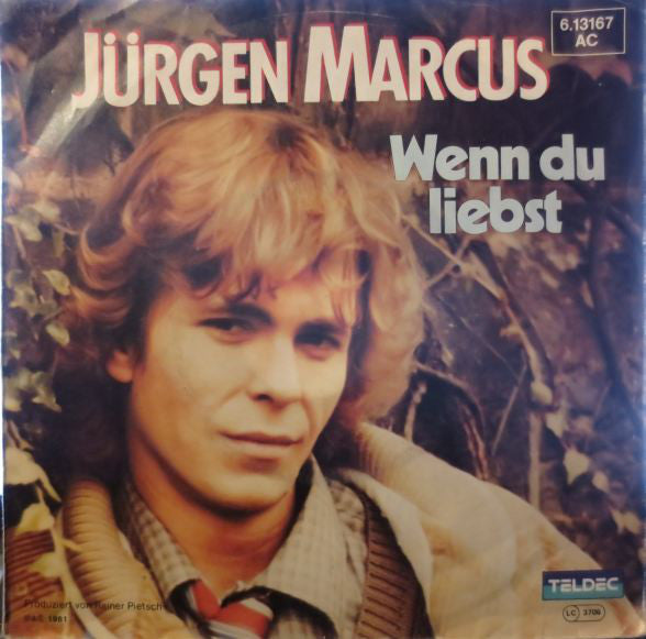 Jürgen Marcus : Wenn Du Liebst (7", Single)