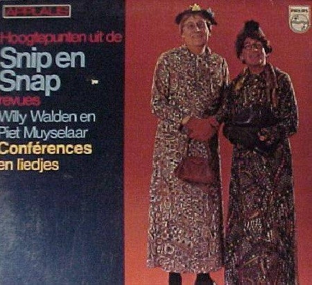 Snip & Snap : Hoogtepunten Uit De Snip En Snap Revues (LP, Album)