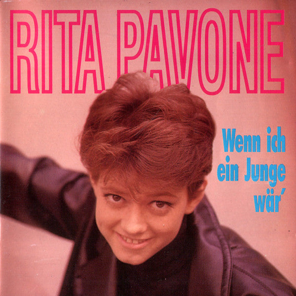 Rita Pavone : Wenn Ich Ein Junge Wär' (CD, Comp)
