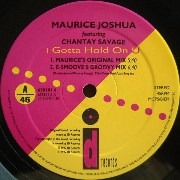 Maurice Joshua Featuring Chantay Savage : I Gotta Hold On U (12", Single)