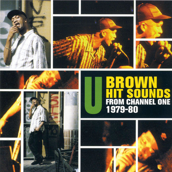 Various : U Brown Hit Sounds From Channel One 1979-80 (HDCD, Comp)