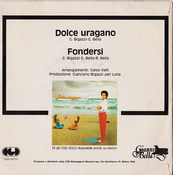 Gianni Bella : Dolce Uragano (7")