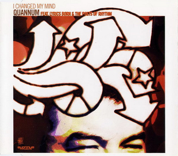 Quannum MC's Feat. Lyrics Born & The Poets Of Rhythm : I Changed My Mind (CD, Single, J-C)