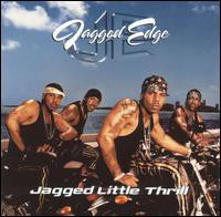Jagged Edge (2) : Jagged Little Thrill (CD, Album)