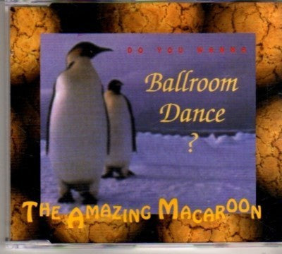 The Amazing Macaroon : Do You Wanna Ballroom Dance ? (CD, Maxi)
