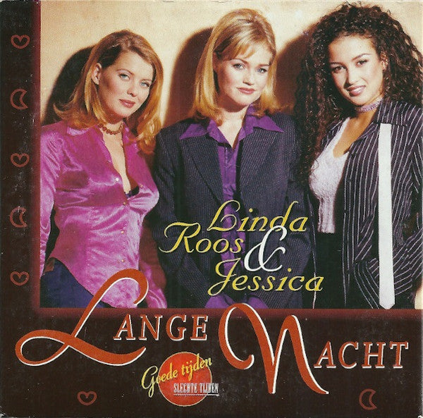 Linda, Roos & Jessica : Lange Nacht (CD, Single)