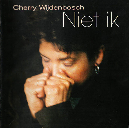 Cherry Wijdenbosch : Niet Ik (CD, Album)