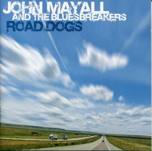 John Mayall & The Bluesbreakers : Road Dogs (CD, Album)