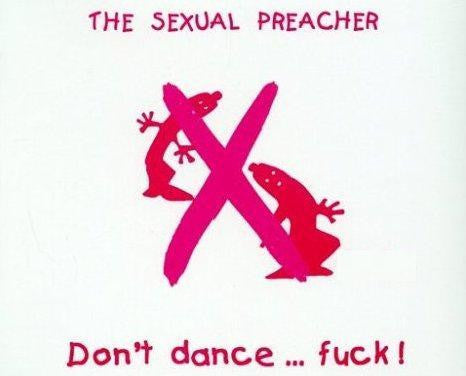 Sexual Preacher : Don't Dance, Fuck! (12")