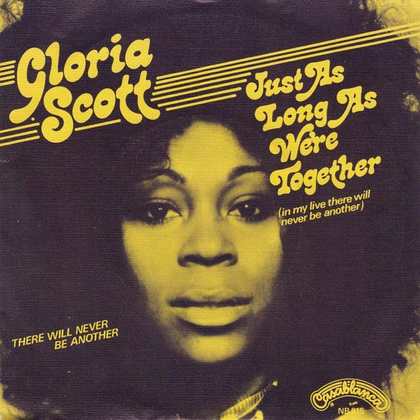 Gloria Scott : Just As Long As We're Together (7", Single)
