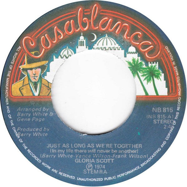 Gloria Scott : Just As Long As We're Together (7", Single)