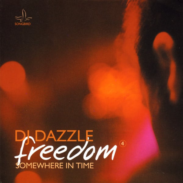 DJ Dazzle : Freedom 4: Somewhere In Time (CD, Comp, Mixed)