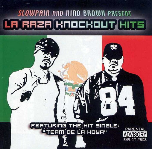 Slow Pain And Nino Brown (2) : La Raza Knockout Hits (CD, Album, Comp)