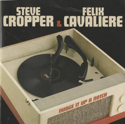 Steve Cropper & Felix Cavaliere : Nudge It Up A Notch (CD, Album)