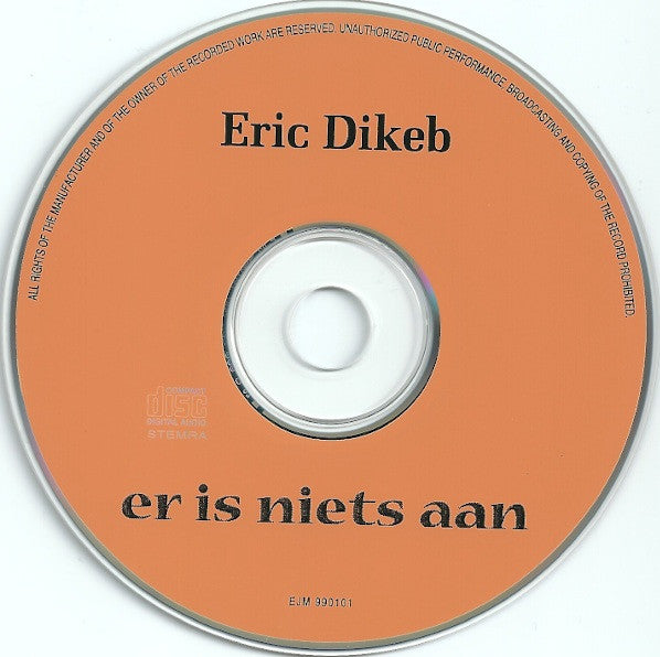 Eric Dikeb : Er Is Niets Aan (CD, Single)