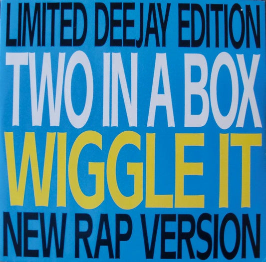 Two In A Box : Wiggle It (Limited Deejay Edition) (12", Ltd)