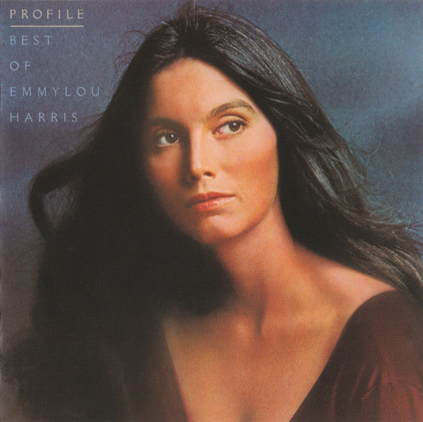 Emmylou Harris : Profile/Best Of Emmylou Harris (CD, Comp, RE, Tar)
