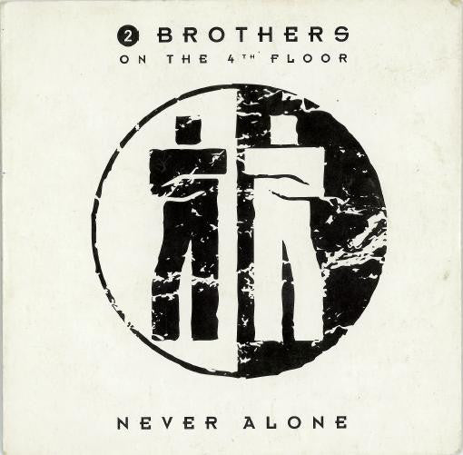 2 Brothers On The 4th Floor : Never Alone (CD, Single)