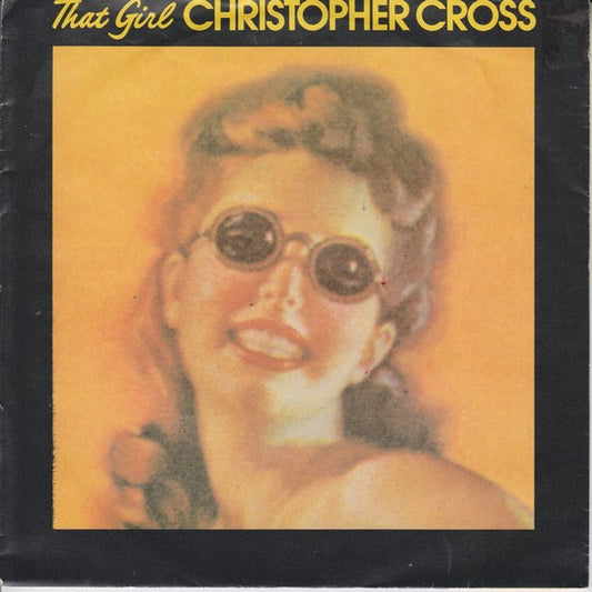 Christopher Cross : That Girl (7", Single)