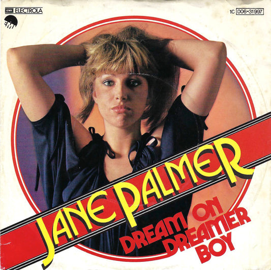 Jane Palmer : Dream On Dreamer Boy (7", Single)