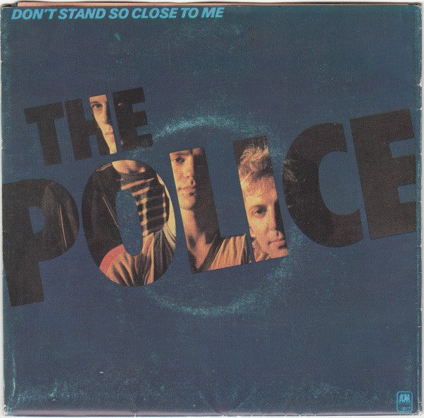 The Police : Don't Stand So Close To Me (7", Single, Pos)