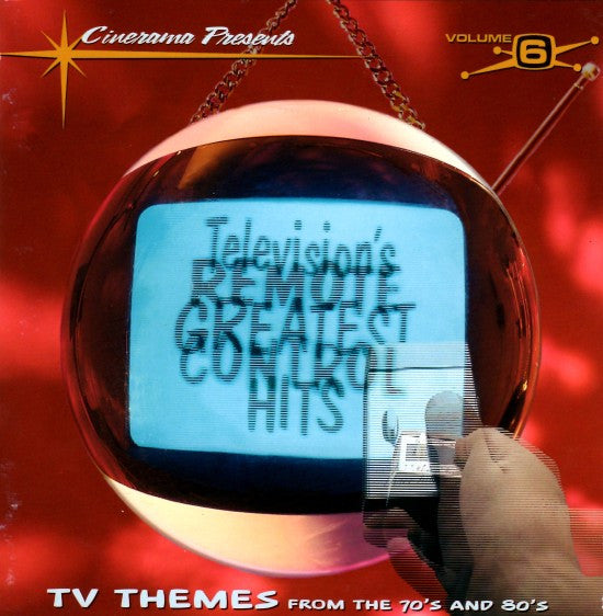Various : Television's Greatest Hits Volume 6 - Remote Control (CD, Comp)
