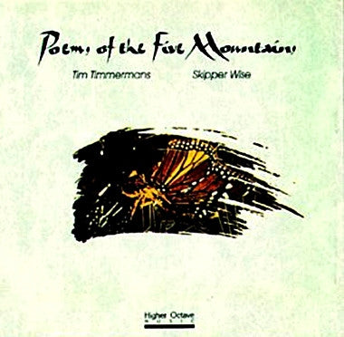Tim Timmermans & Skipper Wise : Poems Of The Five Mountains (CD, Album)