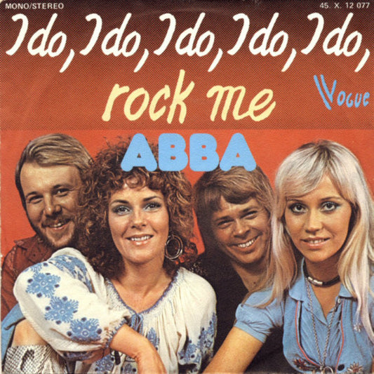 ABBA : I Do, I Do, I Do, I Do, I Do / Rock Me (7", Single)