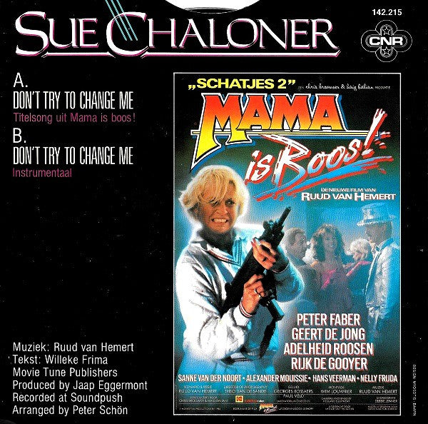 Sue Chaloner : Don't Try To Change Me (7", Single)