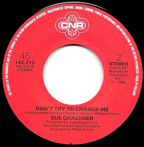 Sue Chaloner : Don't Try To Change Me (7", Single)