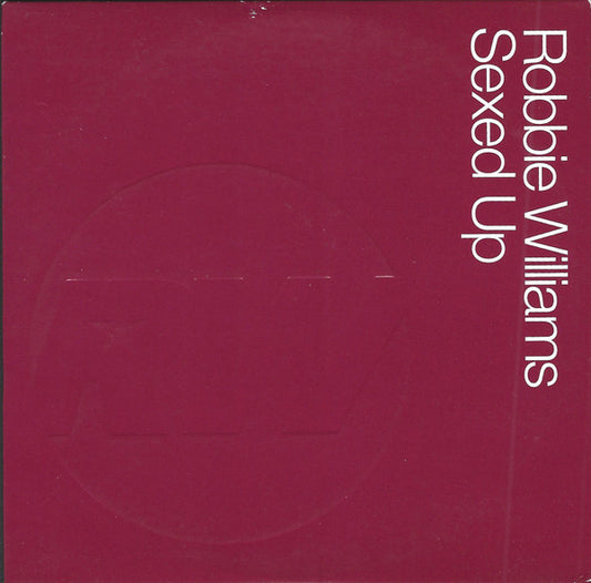 Robbie Williams : Sexed Up (CD, Single, Promo)