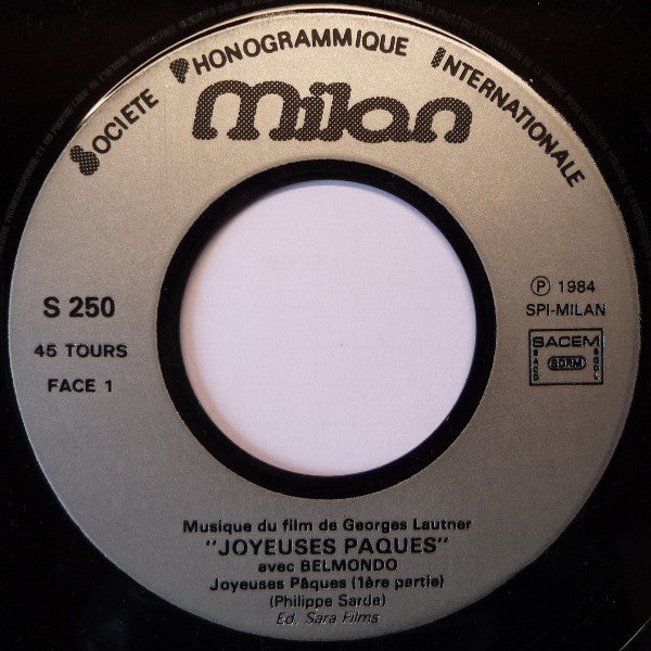 Philippe Sarde : Bande Originale Du Film Joyeuses Pâques (7")