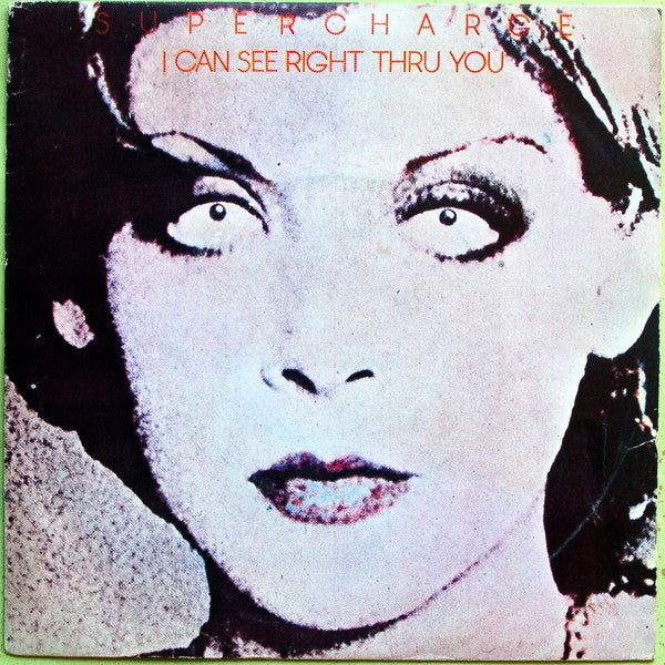 Supercharge (2) : I Can See Right Thru You (7")