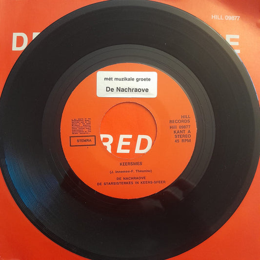 De Nachraove : Keersmès / Vrede (7", Single)