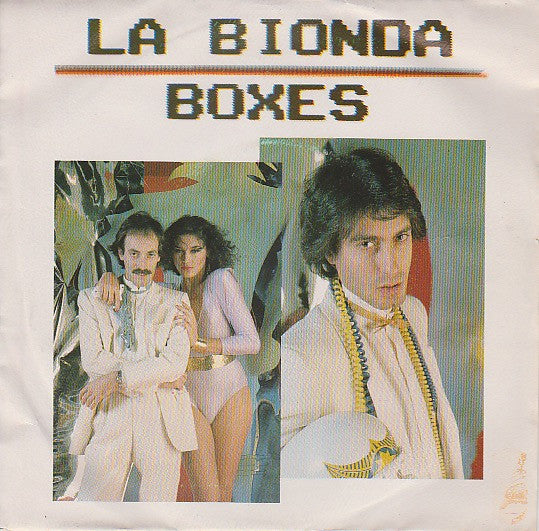 La Bionda : Boxes (7")