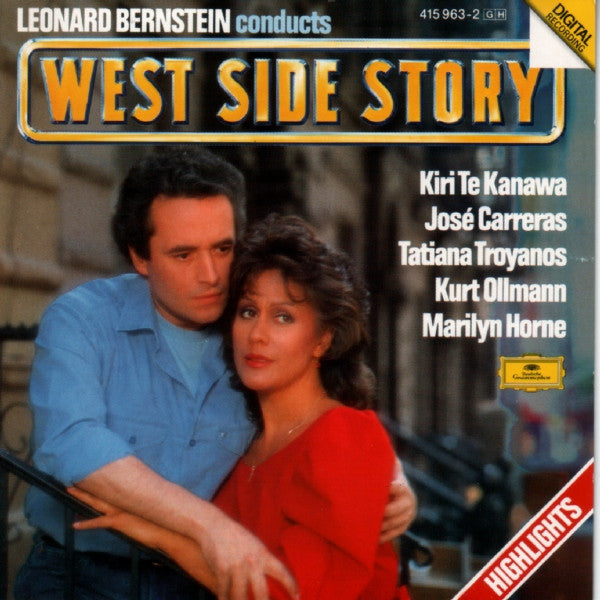Leonard Bernstein : Kiri Te Kanawa • Tatiana Troyanos • Marilyn Horne • José Carreras • Kurt Ollmann : West Side Story - Highlights (CD)