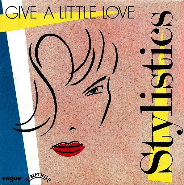 The Stylistics : Give A Little Love (7", Single)