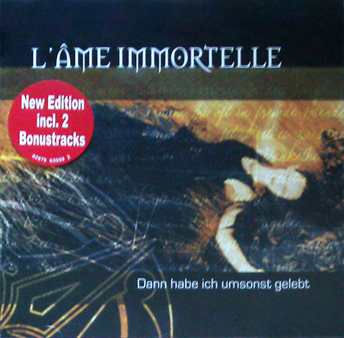 L'Âme Immortelle : Dann Habe Ich Umsonst Gelebt (CD, Album, RE, RM)