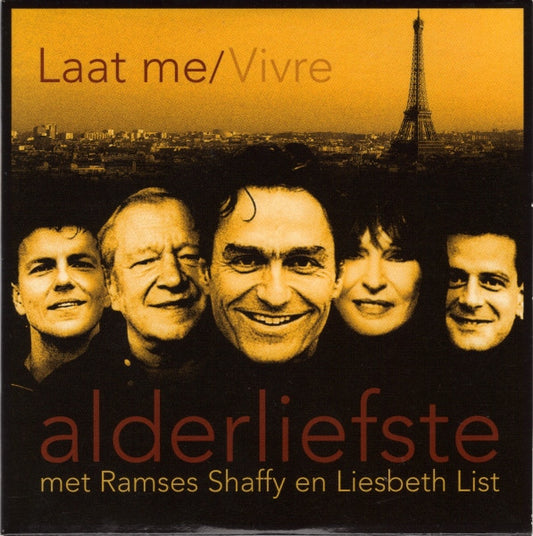 Alderliefste met Ramses Shaffy en Liesbeth List : Laat Me / Vivre (CD, Single, Car)
