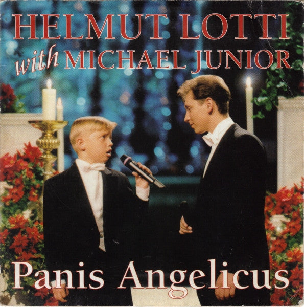 Helmut Lotti With Michael Junior (2) : Panis Angelicus (CD, Single)