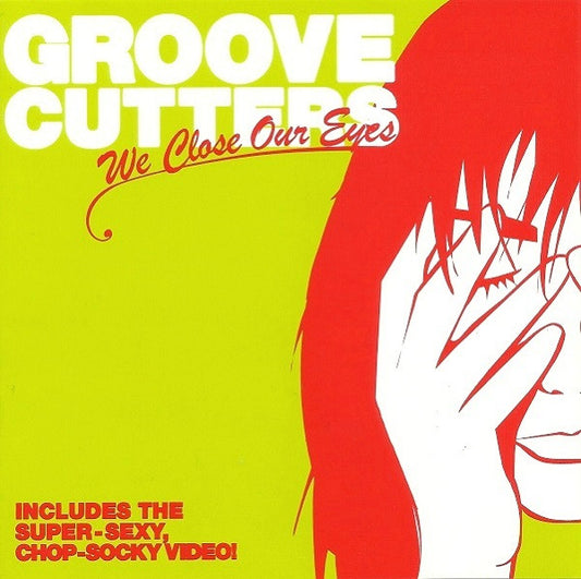 Groovecutters : We Close Our Eyes (CD, Single, Enh, Car)
